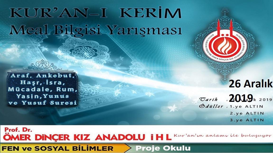 Kuranı Kerim meal bilgisi yarışması 26 Aralık 2019 tarihinde yapılacaktır.